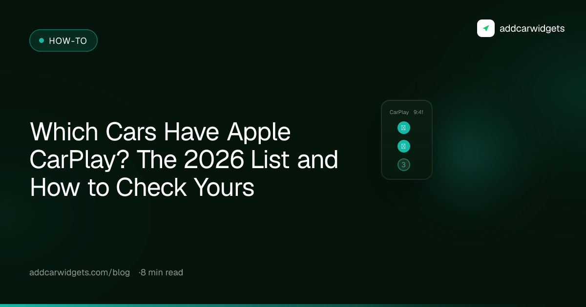 Which Cars Have Apple CarPlay? The 2026 List and How to Check Yours