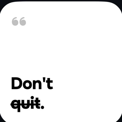Don't Quit widget in Car Play Connect